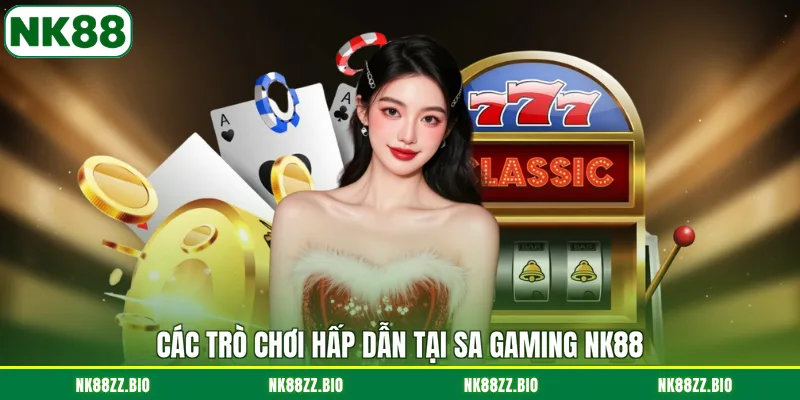 cac-tro-choi-hap-dan-tai-sa-gaming-nk88